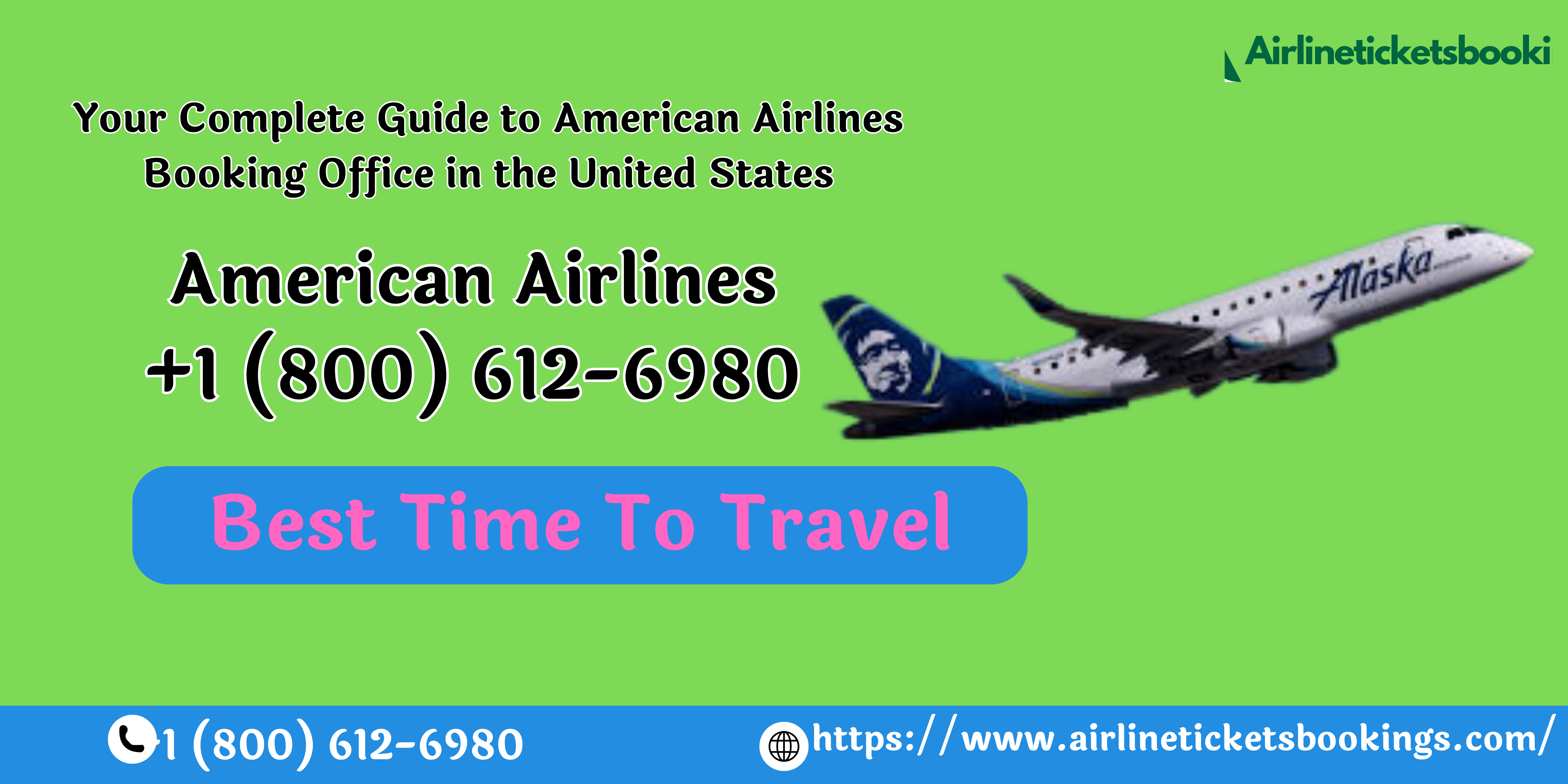 Your Complete Guide to American Airlines Booking Office in the United States