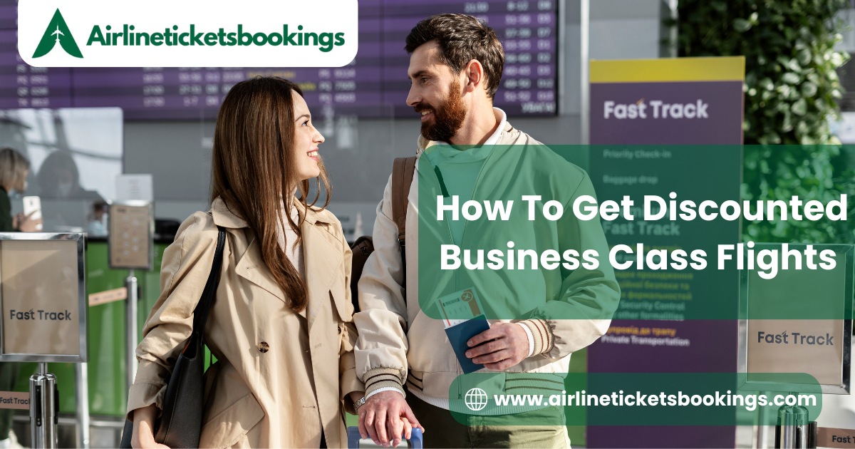 How to get Discounted Business Class Flights