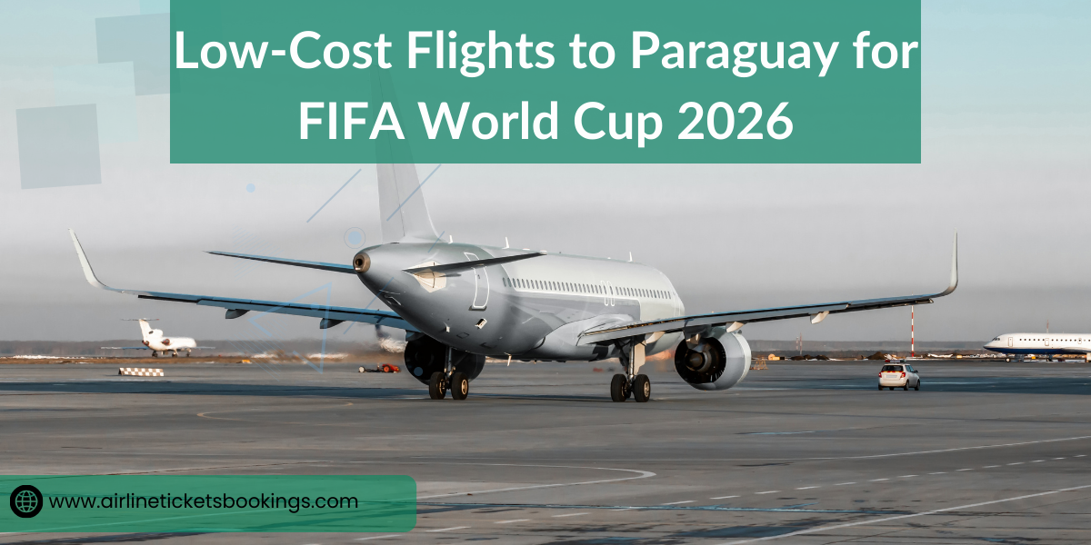 Low-Cost Flights to Paraguay